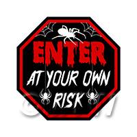 Dolls House Miniature Enter At Your Own Risk Halloween Sign