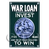 War Loan Invest 5 Shillings And Win - Miniature Dollshouse WWI Poster